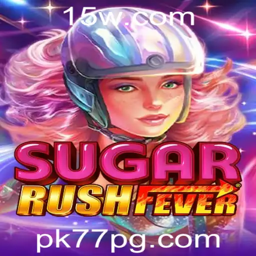 pk77 | Explorando o Mundo de SugarRushFever: Um Mergulho no Novo Sucesso dos Jogos
